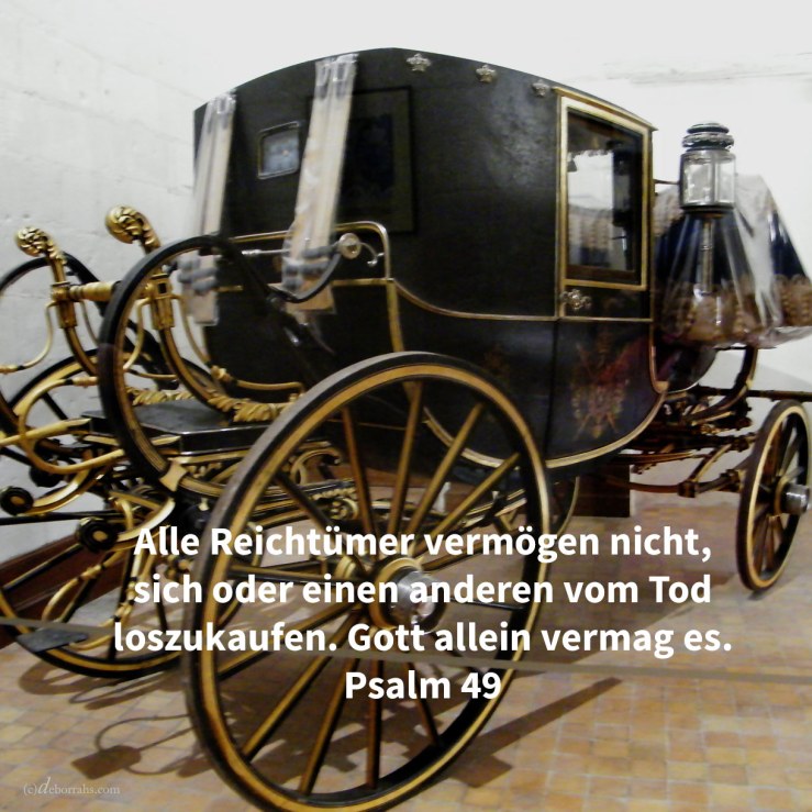 Keineswegs vermag jemand seinen Bruder zu erlösen, nicht kann er Gott sein Lösegeld geben ( Psalm 49,7 )