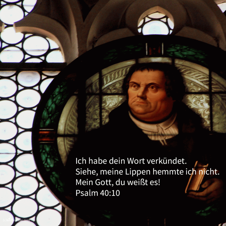 Ich habe die Gerechtigkeit verkündet in der großen Versammlung; siehe, meine Lippen hemmte ich nicht - Jehova, du weißt es ( Psalm 40,9 )