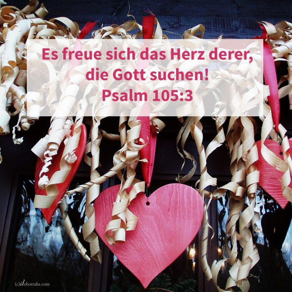 Es freue sich das Herz derer, die Jehova suchen ( Psalm 105,3 )